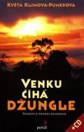Klímová-Pumerová Květa: Venku číhá džungle