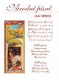 Seidel Jan: Národní písně