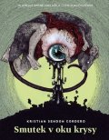 Cordero Kristian Sendon: Smutek v oku krysy