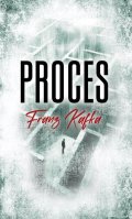Kafka Franz: Proces