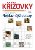 Sedlák Michal: Nejslavnější obrazy - Kniha křížovek