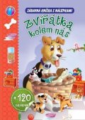 neuveden: Zvířátka kolem nás + 120 nálepek