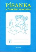 neuveden: Písanka k Českému slabikáři - soubor sešitů 1-5