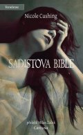 Cushing Nicole: Sadistova bible