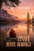 Blahůšek Zdeněk: Život ještě nekončí