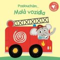 kolektiv autorů: Poslouchám... Malá vozidla