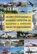 neuveden: Dějiny sovětského a ruského letectva od začátku 2. světové války do současn