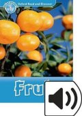 Spilsbury Louise: Oxford Read and Discover Level 1 Fruit with Mp3 Pack