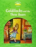 Arengo Sue: Classic Tales 3 Goldilocks and the Three Bears + Audio CD Pack (2nd)