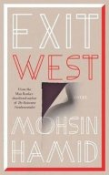 Hamid Mohsin: Exit West