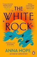 Hope Anna: The White Rock: From the bestselling author of The Ballroom