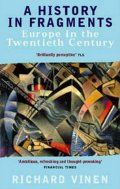 Vinen Richard: A History in Fragments