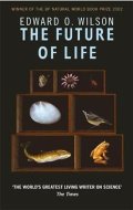 Wilson Edward O.: Future Of Life