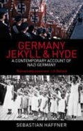 neuveden: Germany Jekyll & Hyde : A Contemporary Account of Nazi Germany