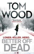 Wood Tom: Better Off Dead