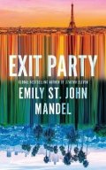 Mandelová Emily St. John: Exit Party