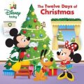 Rudnicková Elizabeth: Disney Baby: The Twelve Days of Christmas