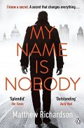 Richardson Matthew: My Name Is Nobody