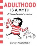 Andersenová Sarah: Adulthood is a Myth : A Sarah´s Scribbles Collection