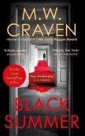 Craven M. W.: Black Summer: Washington Poe 2