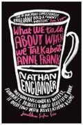 Englander Nathan: What We Talk About When We Talk About Anne Frank
