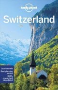 kolektiv autorů: Switzerland - Lonely Planet
