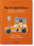 Ireland Barbara: The New York Times Explorer: Mountains, Deserts & Plains