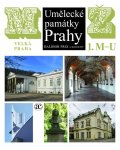 Prix Dalibor: Umělecké památky Prahy - Velká Praha M-Ž