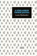 Hjelmslev Louis: O základech teorie jazyka