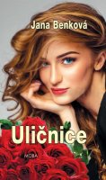 Benková Jana: Uličnice