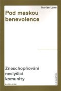 Lane Harlan: Pod maskou benevolence - Zneschopňování neslyšící komunity