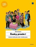 Cvejnová Jitka: Česky, prosím I. - Učebnice češtiny pro cizince