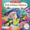 neuveden: První objevy - Pod mořskou hladinou