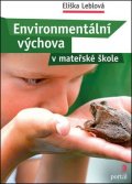 Leblová Eliška: Environmentální výchova v mateřské škole