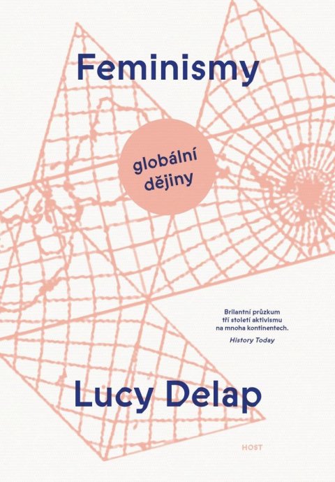 Delap Lucy: Feminismy - Globální dějiny