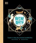 Menziesová Jean: Řecké mýty - Seznamte se s hrdiny, bohy a nestvůrami starověkého Řecka