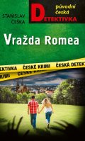 Češka Stanislav: Vražda Romea