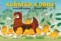 Miler Zdeněk: Kuřátko a obilí