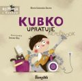 Galewska-Kustra Marta: Kubko upratuje (slovensky)