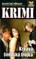 kolektiv autorů: Krvavá švédská trojka - Krimi 2/19