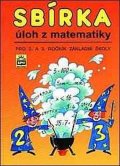 Kaslová Michaela: Sbírka úloh z matematiky pro 4.a 5. ročník základních škol