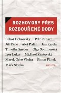 kolektiv autorů: Rozhovory přes rozbouřené doby