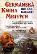 Kalweit Holger: Germánská kniha mrtvých
