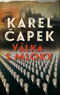 Čapek Karel: Válka s mloky