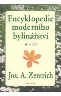 Zentrich Josef A.: Encyklopedie moderního bylinářství A-Ch