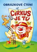 Šulc Petr: Obrázkové čtení - Cirkus je tu