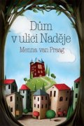 Van Praag Menna: Dům v ulici Naděje
