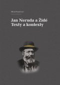 Frankl Michal: Jan Neruda a Židé - Texty a kontexty