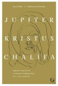 Foletti Ivan: Jupiter, Kristus, Chalífa - Obrazy mocných a zrození středověku (IV.-VII. s