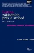 kolektiv autorů: Listina základních práv a svobod - Velký komentář